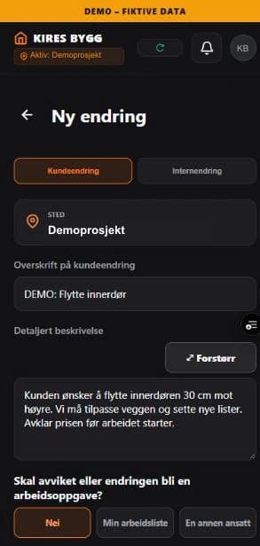 Kundeendringen Flytte innerdør registrert på et demoprosjekt i mobilappen